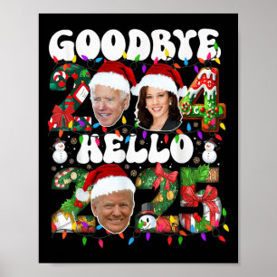 Poster Adeus 2024 Olá 2025 Engraçado Trump Happ