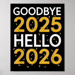 Poster Adeus 2025 Olá 2026 Tee Novo Ano 2026