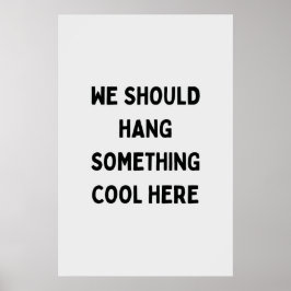 Poster Adicione humor ao seu espaço