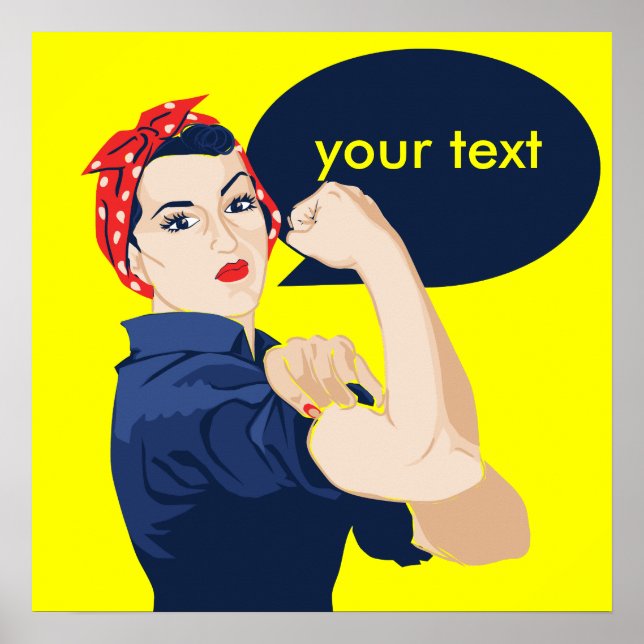 Poster Adicione seu próprio texto a rosie riveter (Frente)