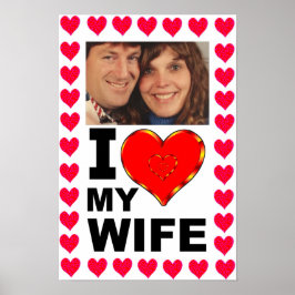 Poster Adicione Sua Foto Eu Amo Minha Esposa