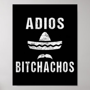 Poster Adios Achos Funny Cinco De Mayo Mexicano