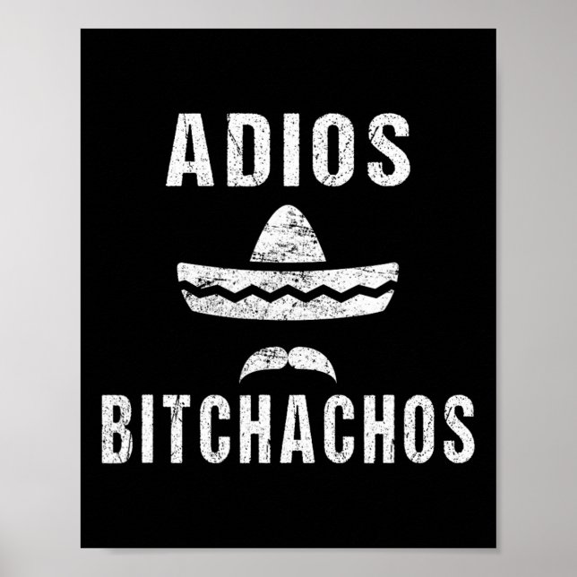 Poster Adios Achos Funny Cinco De Mayo Mexicano (Frente)