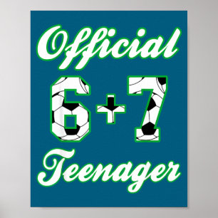 Poster Adolescente de 13 anos de idade Funny Futebol 6+7 