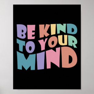 Poster Adoraria Que A Sua Mente Saúde Mental Fosse Amável