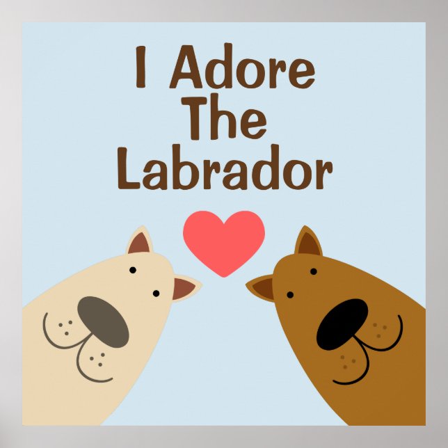 Poster Adore Labrador (Frente)