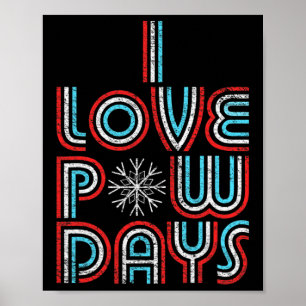 Poster Adoro Dias de Snowboard A Sofrer A Distância Retro