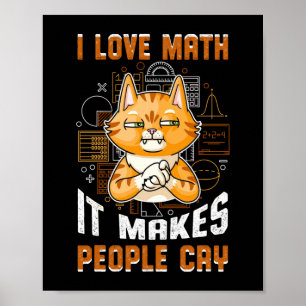 Poster Adoro Matemática Que Faz As Pessoas Chorar Gato, 