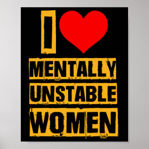 Poster Adoro Mulheres Metalmente Instáveis Namorados Româ