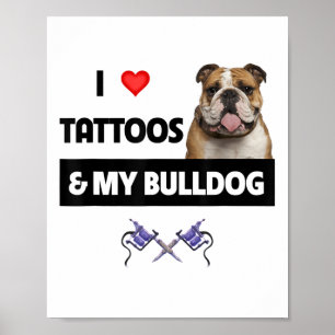 Poster Adoro Tatuagens E O Meu Cachorro Inglês Tatuado
