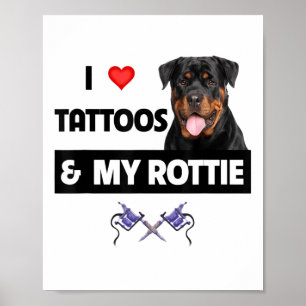 Poster Adoro Tatuagens E O Meu Cachorro Rottweiler Mãe Da