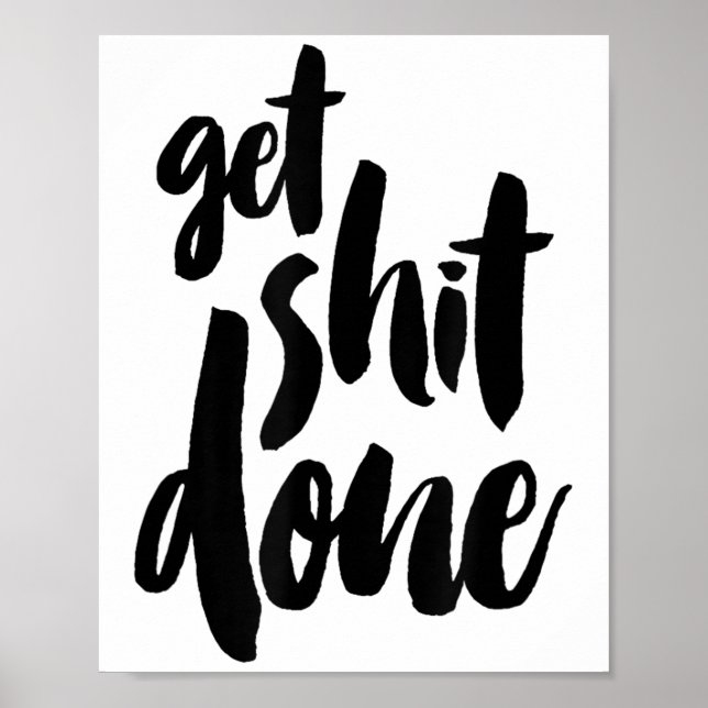 Poster Adult Get Sht Done Motivational Quote  (Frente)