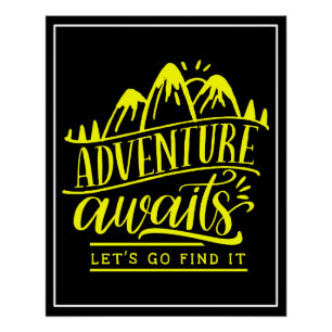 Pôster Adventure Aguarda Vamos Ir Encontrá-Lo