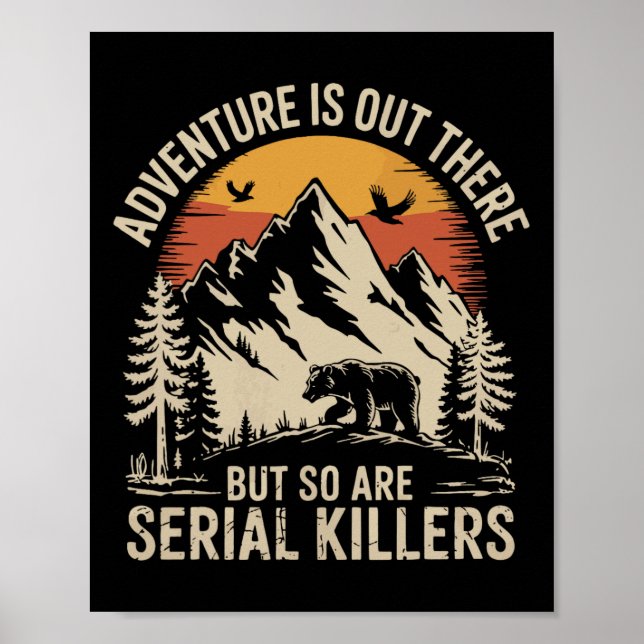 Poster Adventure Is Out There But So Are Serial Killers 2 (Frente)