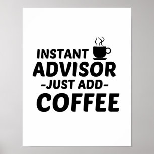 POSTER ADVISOR INSTANTÂNEA ACRESCENTE O CAFÉ