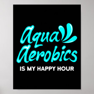 Poster Aeróbios De Água Nadada Sobre Aqua Aeróbica É Meu