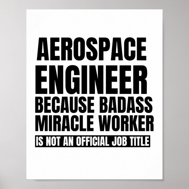 Poster Aerospace engineer because badass miracle worker i (Frente)