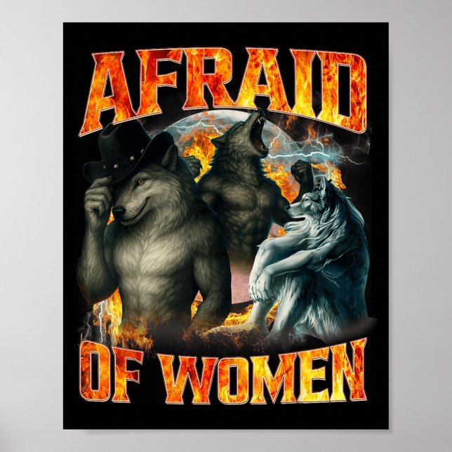 Poster Afraid Of Women Funny Alpha Wolf Meme Cringe Men D (Frente)