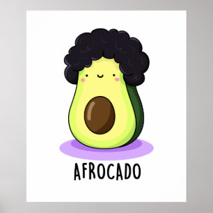 Poster Afrocado Cute Avocado Com Afro Pun