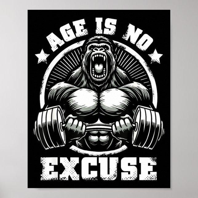 Poster Age Is No Excuse Gorilla Weightlift Gym Quotes Gym (Frente)