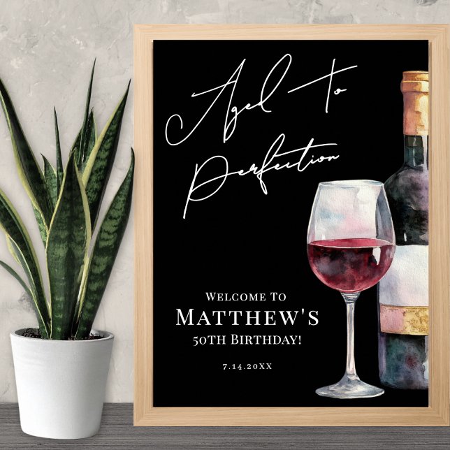 Poster Aged To Perfection Birthday Party Welcome Sign (Aged To Perfection Birthday Party Welcome Sign)