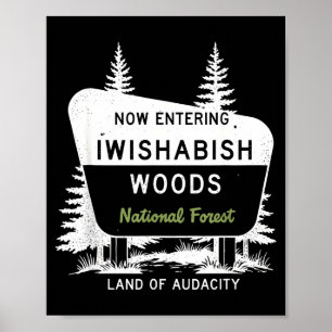 Poster Agora Entrando na Floresta Nacional de Iwishabish