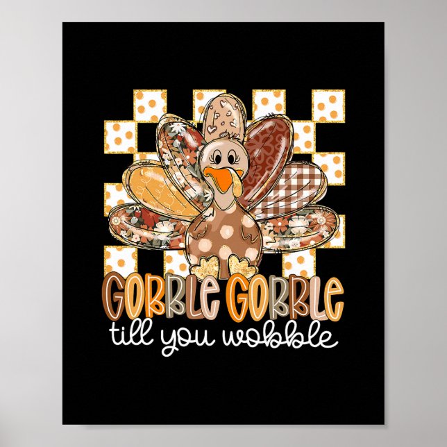 Poster Agradável Dia de Ação de Graças Gobble Até Você Ca (Frente)