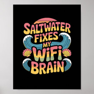 Poster Água Salgada Corrige Meu Cérebro de Wifi - Férias 