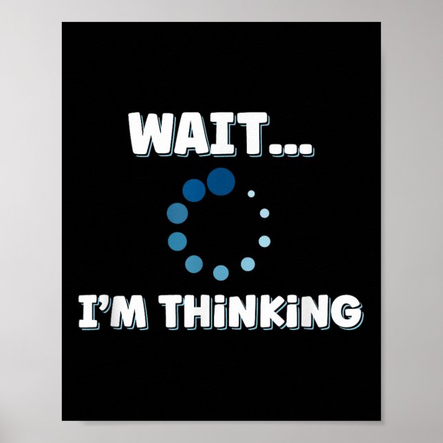 Poster Aguarde O Im Pensando, Processando O Buffering Car (Frente)