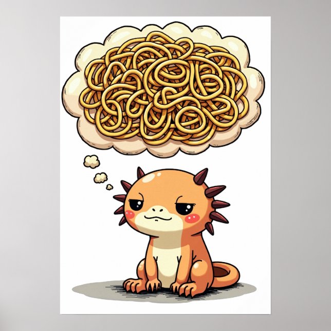 Poster Aguenta, Deixa-me Pensar Melhor Sobre Esse Axolote (Frente)