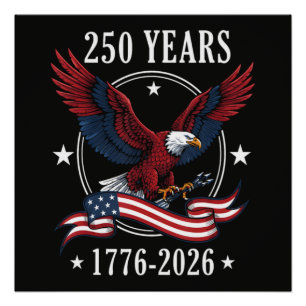 Pôster Águia e Bandeira 250 Anos 1776-2026 250º