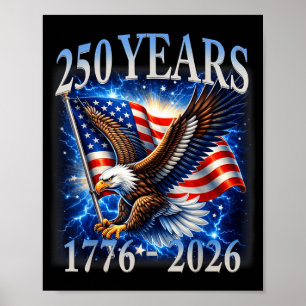 Poster Águia e Bandeira 250 Anos 1776-2026 250º Aniversár
