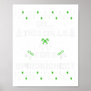 Poster Ah, Isso Exige Uma Planilha Para O Natal Feio