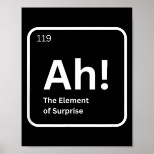 Poster Ah O Elemento Surpresa Química Divertida Ciência