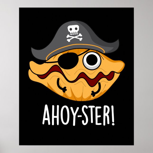 Poster Ahoy ster Funny Pirate Oyster Pun Dark BG (Frente)