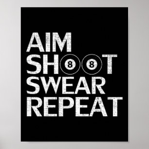 Poster Aim Shoot Jurar Repetir Bilhares Engraçados Presen