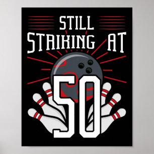Poster Ainda Atacando 50 Boliches De Celebração