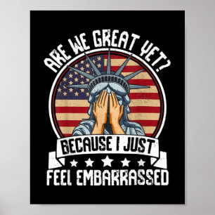 Poster Ainda Estamos Excelentes Porque Eu Só Me Sinto Emb