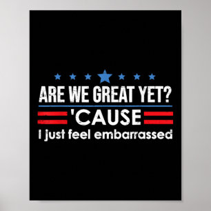 Poster Ainda Estamos Excelentes Porque Eu Só Me Sinto Ind