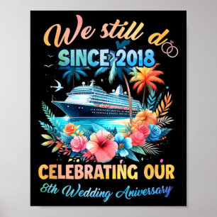 Poster Ainda Fazemos 8º Aniversário de Casamento 8 Anos C