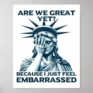 Poster Ainda somos grandiosos? Estátua da Liberdade chora