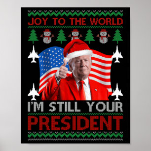 Poster Ainda sou o seu Presidente 47º Natal horrível
