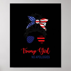 Poster Ainda Sou Uma Rapariga Trump Sem Desculpas Patriót