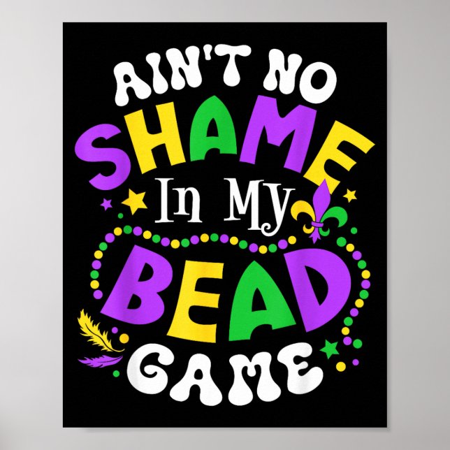 Poster Aint No Shame In My Bead Game Mardi Gras Funny _1  (Frente)