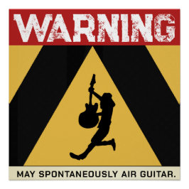 Pôster Air Guitar Hazard Ahead! Humorous Warning 