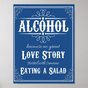 Pôster Álcool Porque Nenhuma História Começou com Salad W