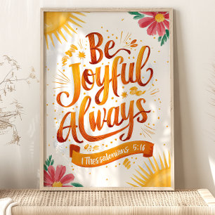 Poster Alegre-se Sempre: 1 Tessalonicenses 5:16 Arte