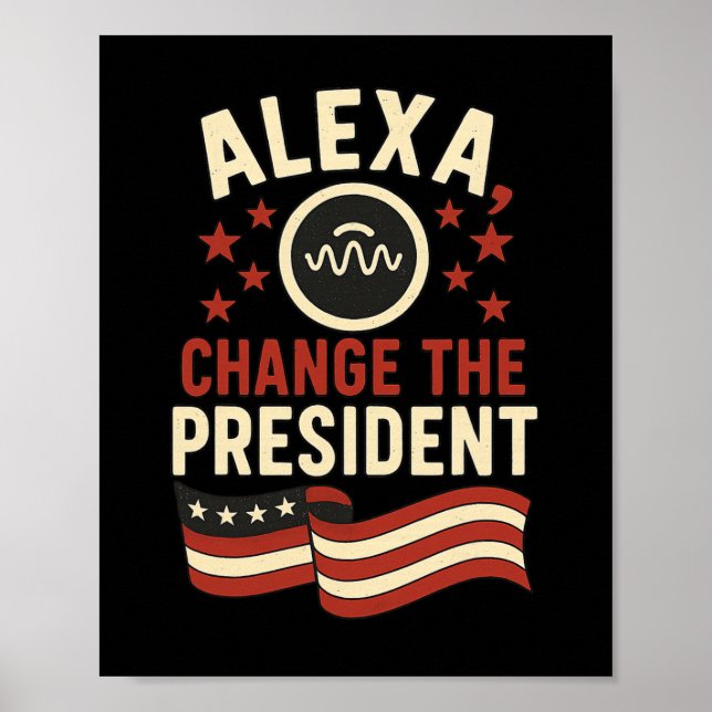 Poster Alexa Mude O Presidente  (Frente)