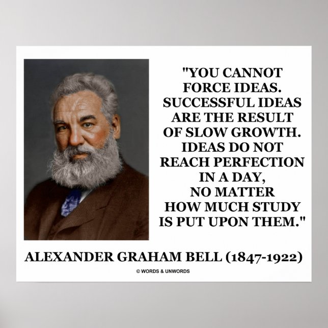 Pôster Alexander Graham Bell Não Pode Forçar Ideias Lenta (Frente)