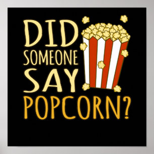 Poster Alguém Disse Que Popcorn Popcorns Comida Comer